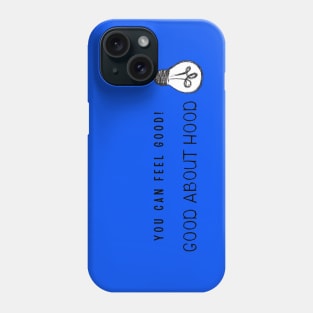 Harry Hood - You can feel good about hood. Phish Phone Case