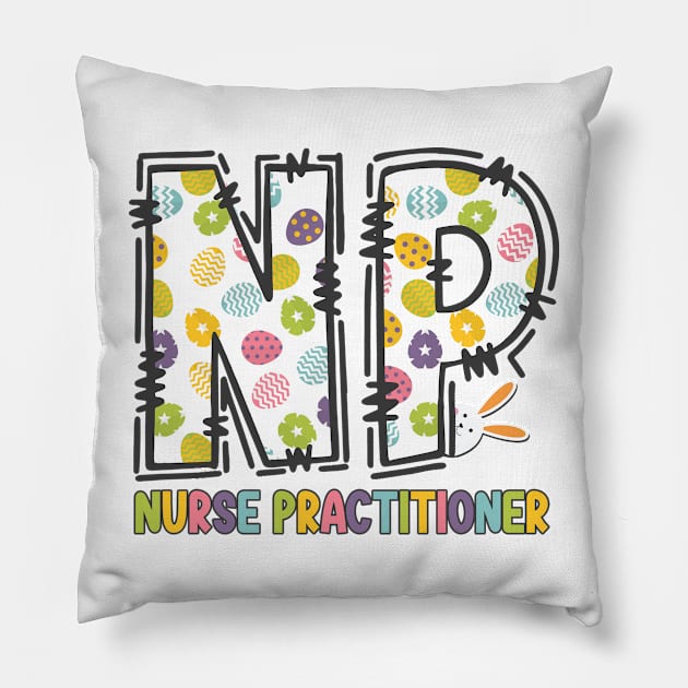 Nurse Practitioner Bunny Easter Day Hospital Staff Pillow by ttao4164