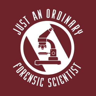 Forensic Scientist T-Shirt