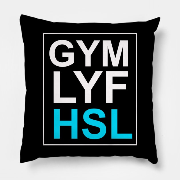 Gym life hustle Pillow by teemarket