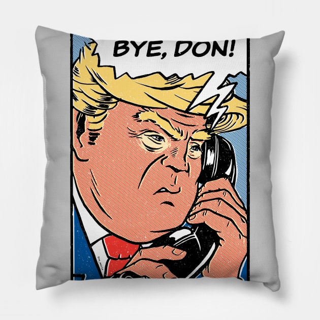 Bye Don 2020 ByeDon Funny Joe Biden Anti-Trump 2 Pillow by vo_maria