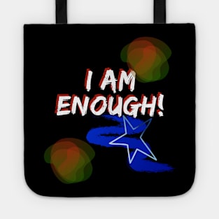 I AM ENOUGH ON BLACK Tote