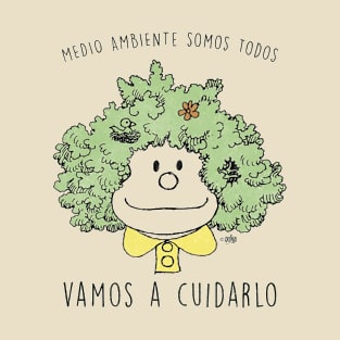 Medio Ambiente Somos Todos T-Shirt