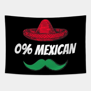0% Mexican with sombrero and mustache for Cinco de Mayo Tapestry