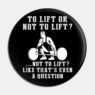 Lift and Laugh - A Hilarious Fitness Enthusiast's Tee! Pin