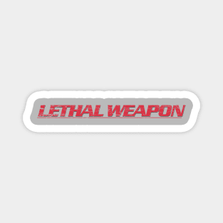 Lethal Weapon Titles (straight version, weathered) Magnet