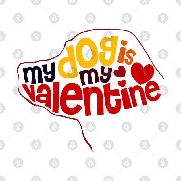 My dog is my Valentine by Issacart