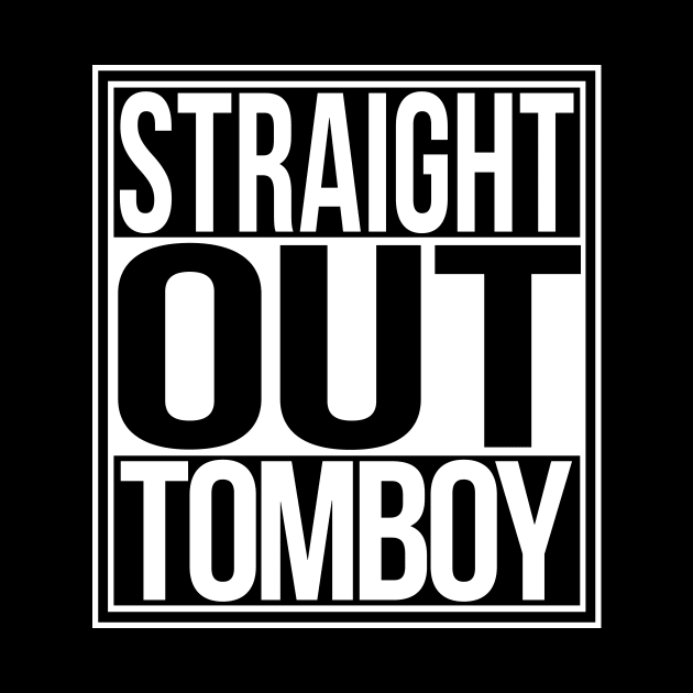 Straight Out Tomboy by Sterling