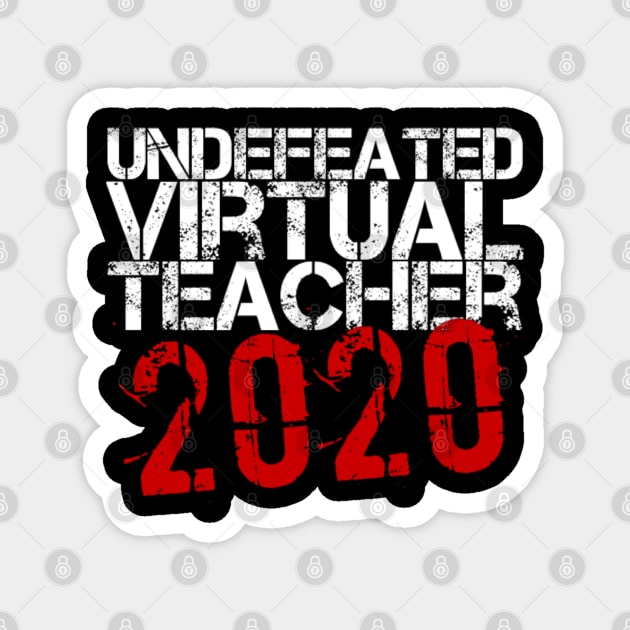 Undefeated Virtual Teacher 2020 teachers can do virtually anything Magnet by Inspire Enclave