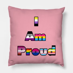 I am Proud Pillow