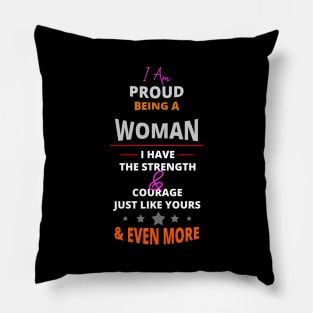 I Am Proud Being A Woman, Pillow