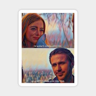 Always Love You | La La Land (2016) Movie Digital Fan Art Magnet