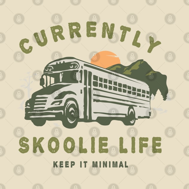 Currently Skoolie Life ( Summer Fun Bus Adventure ) by Wulfland Arts