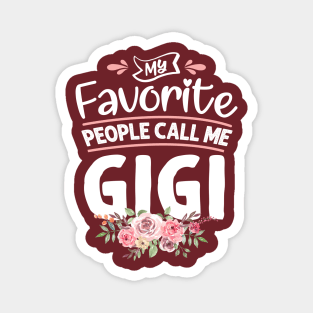 My Favorite People Call Me Gigi Magnet