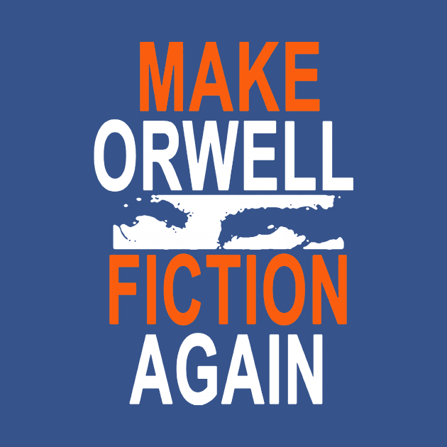 Aren Orwell Again by lilihavana