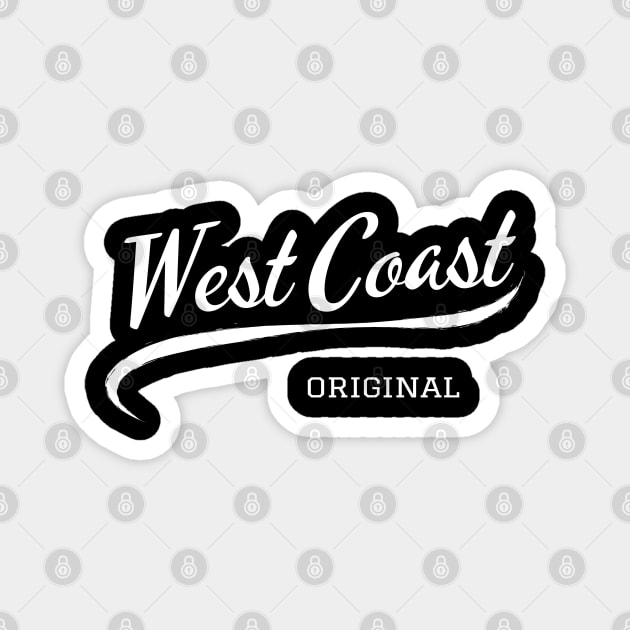 West Coast Vibrationz (Branded) Magnet by Drink-A-Lot Records Apparel