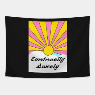 Emotionally Sweaty Tapestry