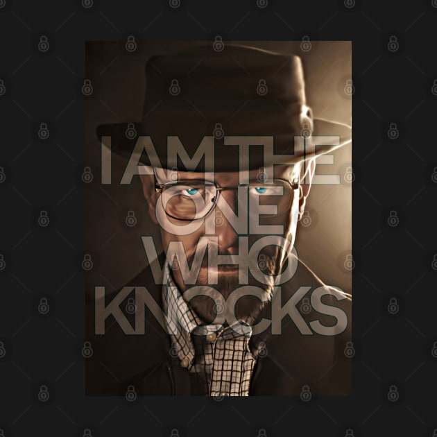 The One Who Knocks 2 by Designsbytopher