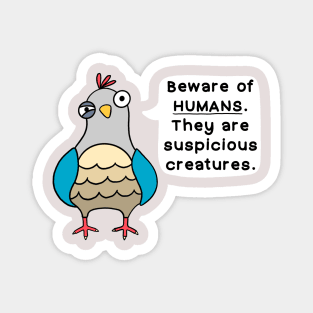 Beware of Humans! Magnet