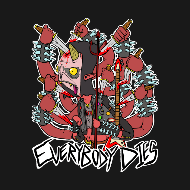 Everybody Dies by duhstee_parker