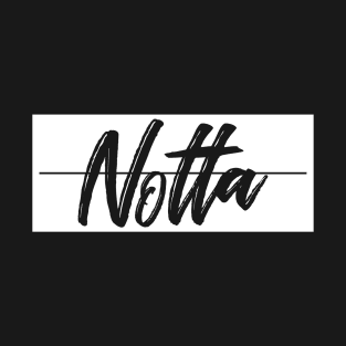 Notta Expensive Brand Name T-Shirt