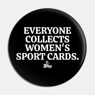 Everyone Collects Women's Sport Cards Pin