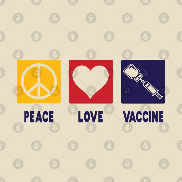 Peace Love Vaccine by MZeeDesigns