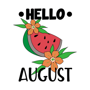 HELLO AUGUST T-SHIRT SUMMER T-SHIRT T-Shirt