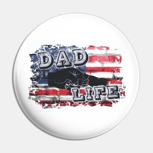 dad  life Pin