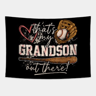 That'S My Grandson Out There Tapestry