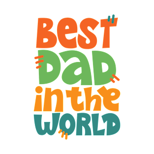 Best Dad in the World T-Shirt