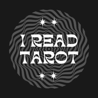 I Read Tarot Card T-Shirt