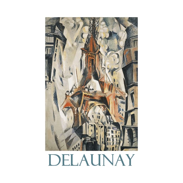 Eiffel Tower by Robert Delaunay by Naves