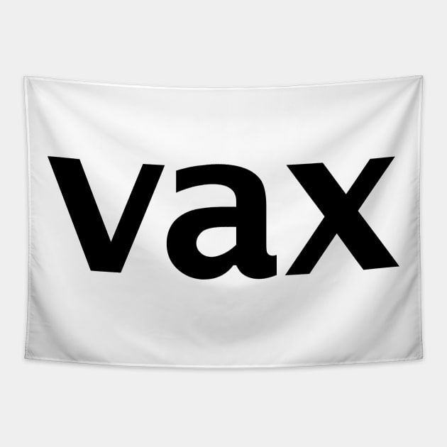 Vax Text in Black Minimal Typography Tapestry by ellenhenryart