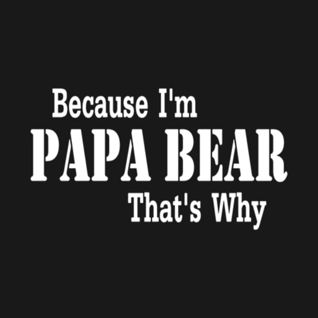 Papa bear by shirttrends