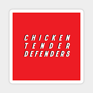 Chicken Tender Defenders 15 Magnet