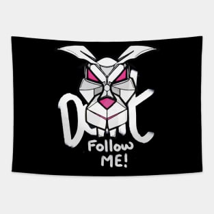 White Rabbit - Don't Follow me Tapestry