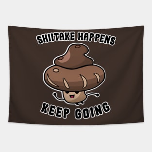 Shiitake Happens Keep Going Tapestry