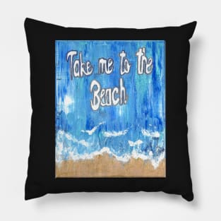 Take me to the Beach Pillow