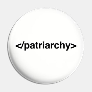 End Patriarchy Pin