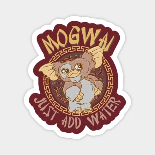 Mogwai - Just add Water Magnet