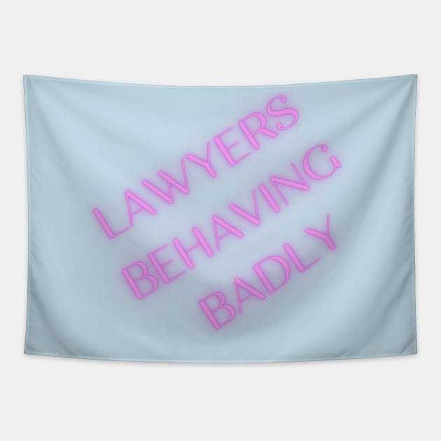 Lawyers Behaving Badly Tapestry by lawyersbehavingbadly