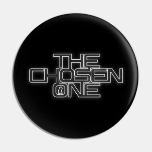 The Chosen One (White Glow) Pin