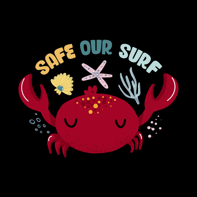 Safe our Surf quote with cute sea animal crab, starfish, coral and shell aesthetic pastel color illustration. by jodotodesign