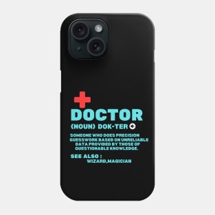 Funny Doctor's Jokes Definition - Humorous physician saying gift idea Phone Case