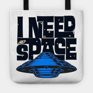 I Need Space Tote