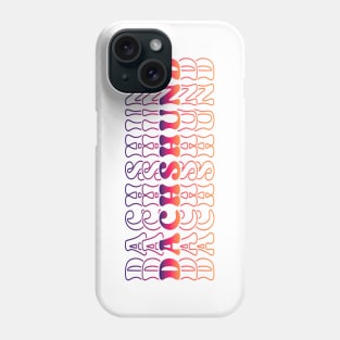 Dachshunds Retro Gradient Stacked Text Phone Case