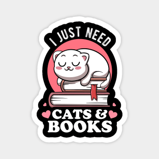 I Just Need Cats & Books Club Avid Readers Cats Bookworms Magnet