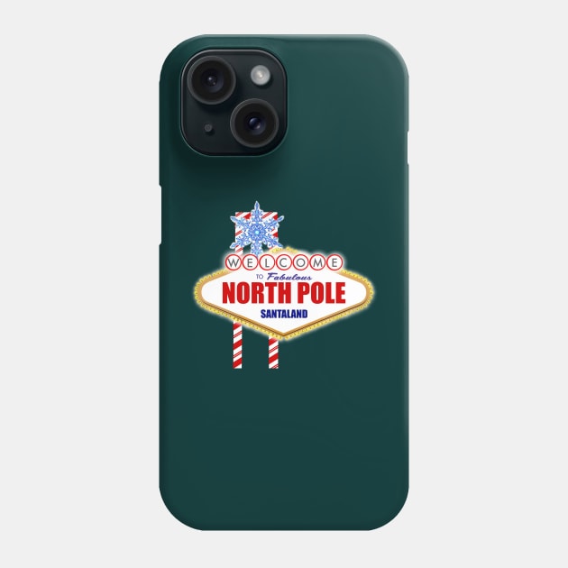 What Happens at the NORTH POLE stays in the NORTH POLE Phone Case by ART by RAP