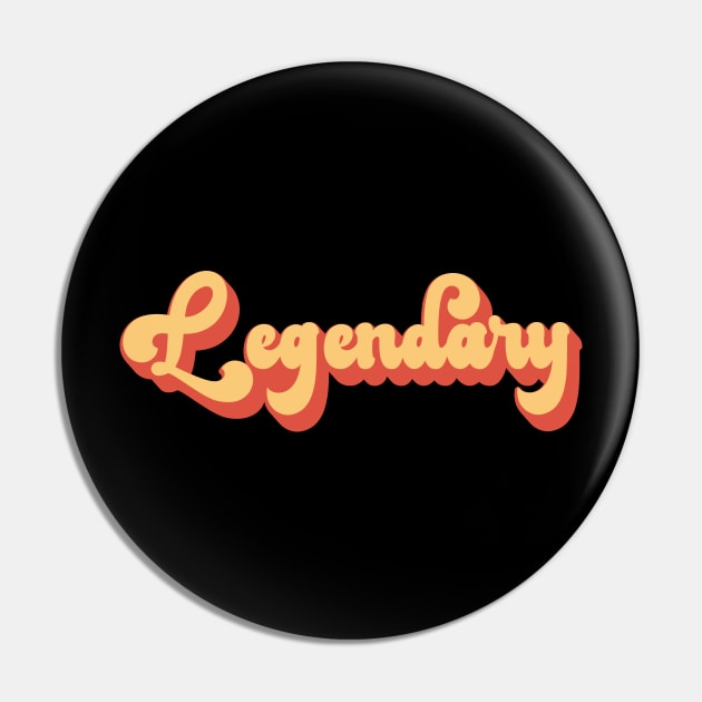 Legendary Pin by Sham